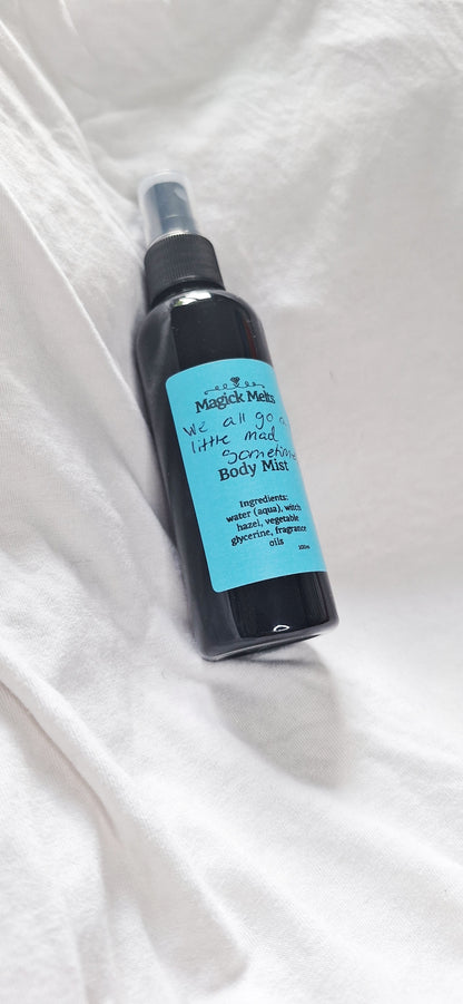 Pumpkin Spice "We All Go A Little Mad Sometimes" inspired Body Mist